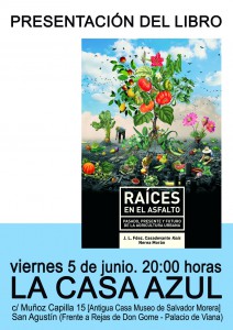 Cartel presentación del libro RAICES EN EL ASFALTO: PASADO, PRESENTE Y FUTURO DE LA AGRICULTURA URBANA